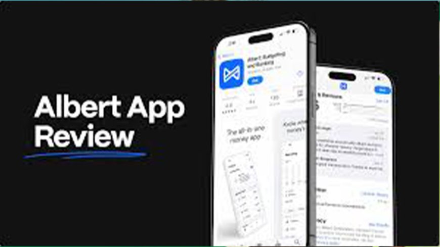 Albert App Review 2025-2026: Is Albert Instant Cash Advance Legit & Worth It? Full Guide