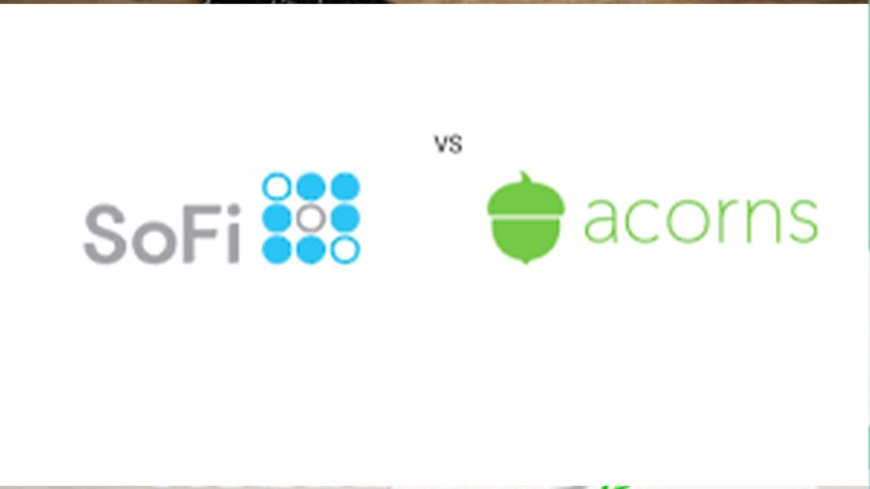 Acorns vs SoFi Invest 2026: Best Robo-Advisor for Beginners? Fees, Automation, IRAs & Portfolios Compared